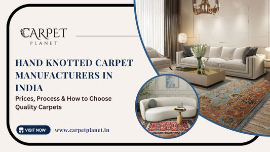 Hand Knotted Carpet Manufacturers in India