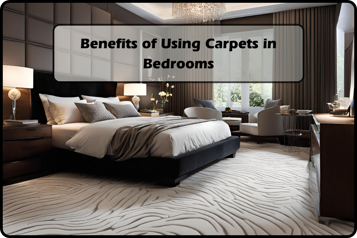 Benefits of Using Carpets in Bedrooms Carpet