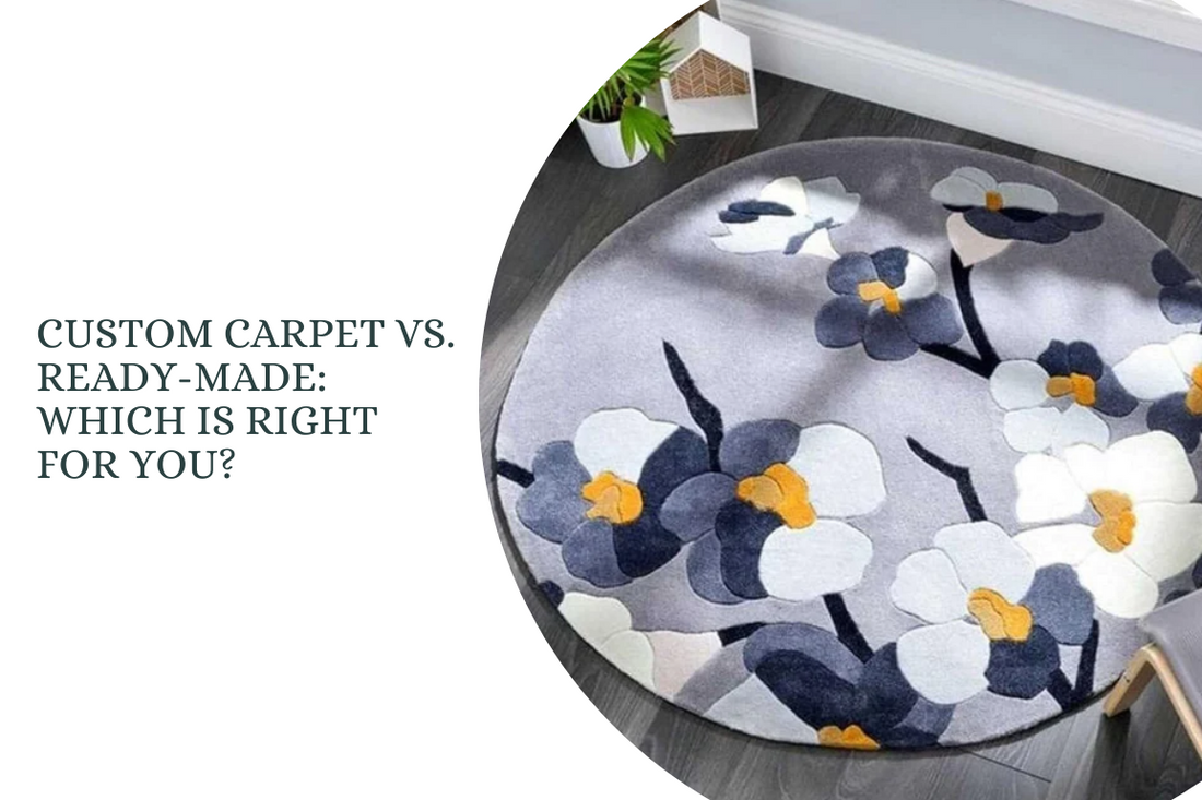 Custom Carpet vs. Ready-Made: Which is Right for You?