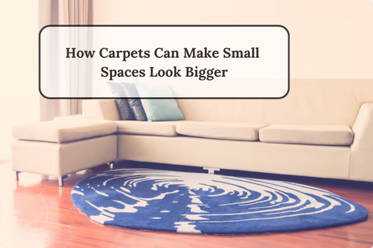 How Carpets Can Make Small Spaces Look Bigger